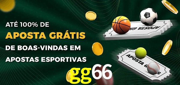 gg66 Ate 100% de Aposta Gratis